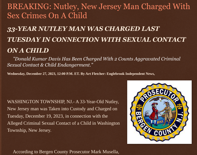ArtFletcher9's tweet photo. Wednesday, December 27, 2023
#BREAKING: #Nutleynj #Man #Charged With #SexCrimes On A #Child33-YEAR #NUTLEY #MAN WAS #CHARGED LAST TUESDAY IN #CONNECTION WITH #SEXUALCONTACT ON A #CHILD #bergencountynj #washingtontownshipnj #sexualassault #childpredator @wireless_step @HRG_Media @MediaHrg @LodiNJNews @CitizenFreePres @Breaking911 @breaking @gator4kb18 @MichelleF_35 @TrumpWasRite @USATRUMPMAN1 @ECOAlphaTango @steder74 @Heather46389844 @CandaceCan88 @SugarMAGA @Y6s8D8vmnCo394k @Daytobehappy @rebekkatruelife @TomNo1Patriot @janninereid1 @jebreel1990 @Larsonlynn0922