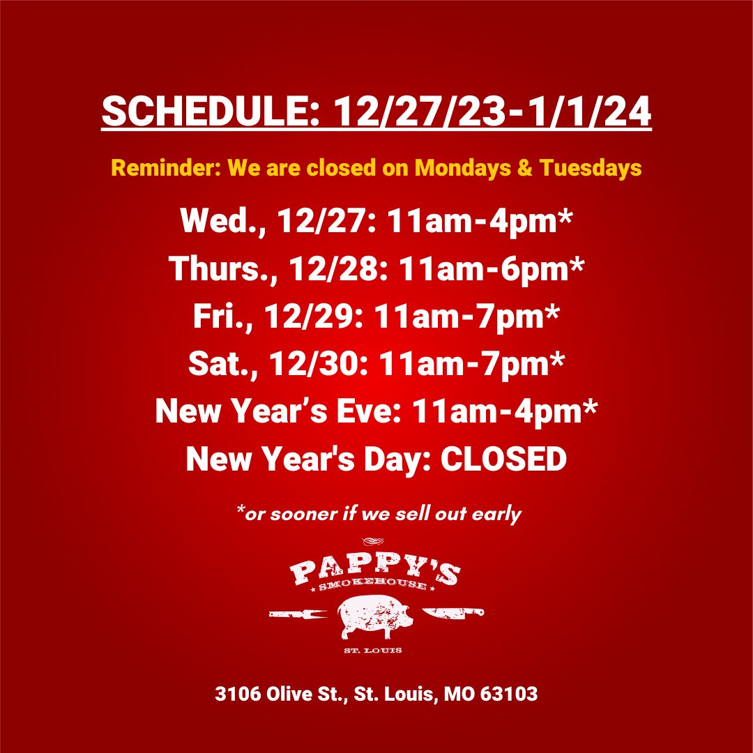 🚨THIS WEEK'S SCHEDULE 

If you're ordering for pick up on New Year's Eve, be sure to get those orders in early!

#pappyssmokehouse #stlouis #stl #stleats #eatstl #eatlocal #stlfoodie #foodie #food #bbq #bbqfoodie #bbqlover #porkribs #smokedmeats #stlfoodscene #explorestlouis