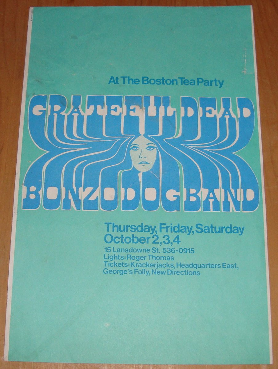 A rare flyer The Boston Tea Party #BonzoDogDooDahBand support #GratefulDead <a href="/GratefulDead/">Grateful Dead</a> <a href="/OfficialBonzos/">The Bonzo Dog Doo-Dah Band</a>