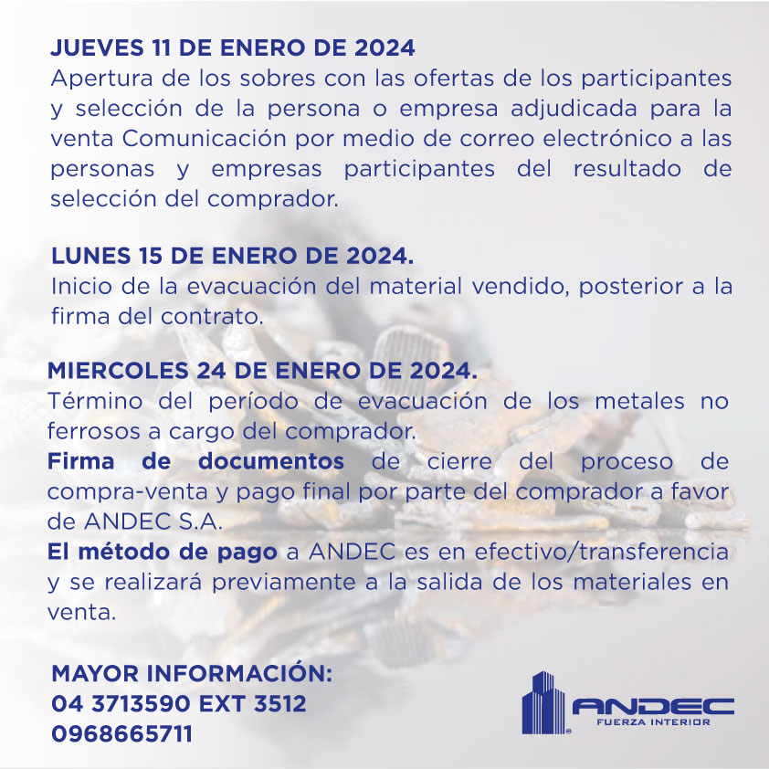 #ANDECComunica

♻️Proceso de venta de chatarra no ferrosa.
Extendemos la invitación al público en general y compradores, a participar de esta actividad. Revisa las bases a continuación:

#Andec #FuerzaInterior #Ecuador #Ambiente #Chatarra #EconomiaCircular