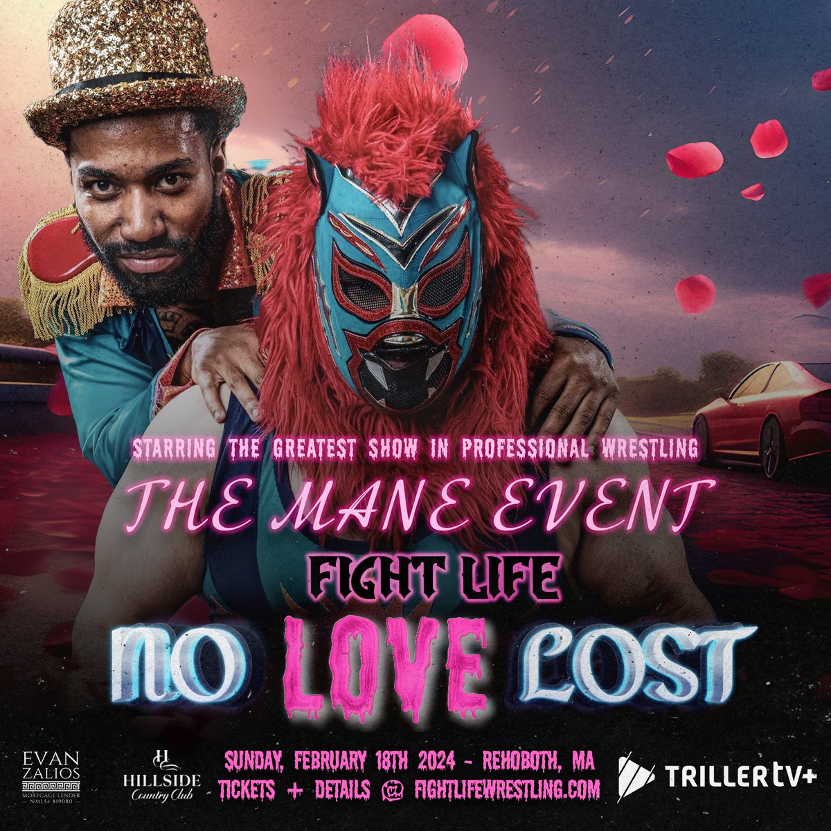💔NO LOVE LOST UPDATE💔

MAJOR TAG TEAM DEBUT!

The greatest show in professional wrestling THE MANE EVENT arrives! <a href="/Blazin_Lyon/">Jay Lyon</a> <a href="/RingmasterMidas/">Ringmaster_Midas🎩🎪</a> 

February 18th Rehoboth, MA
(Hillside Country Club)

Tickets On Sale FightLifeWrestling.com 
*FRONT ROW 50% SOLD OUT*

Watch LIVE on