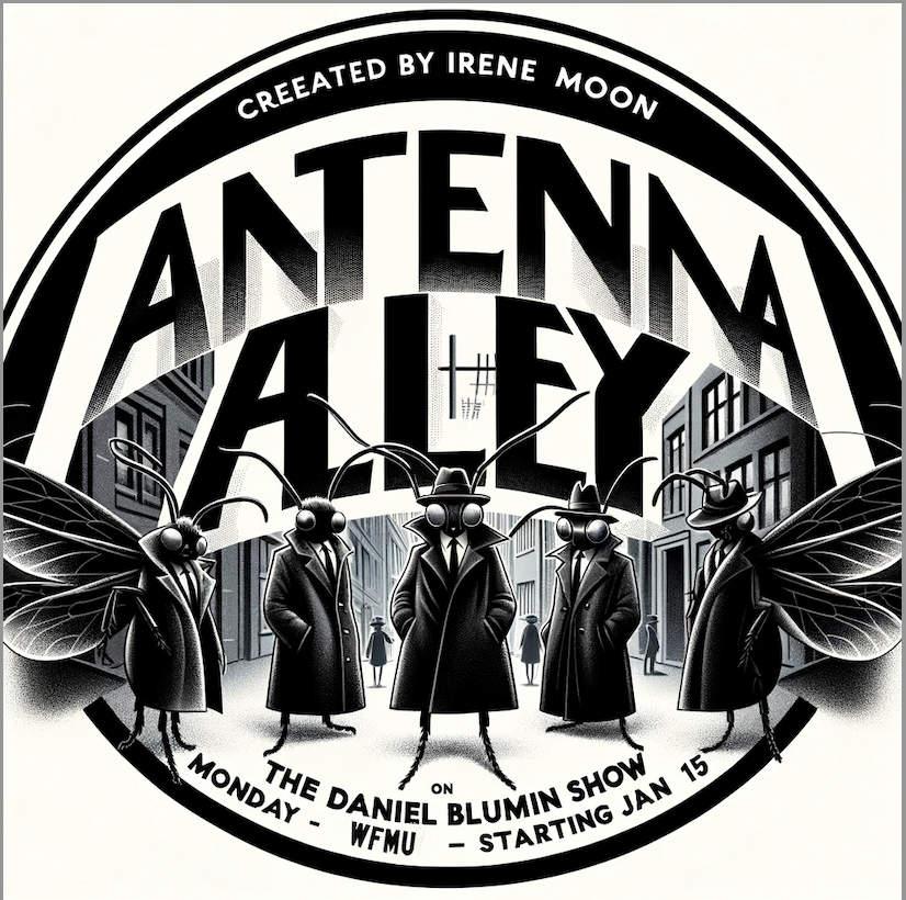 irene_moon's tweet photo. Walk through Antenna Alley, a series of short, absurd, insect-music adventures created by Irene Moon. Guest artists contribute an extra buzz. Episodes start on January 15th and will air exclusively on WFMU's Daniel Blumin Show every Monday between 9 PM to midnight EST. #bigbee https://t.co/KXch9wUO9N