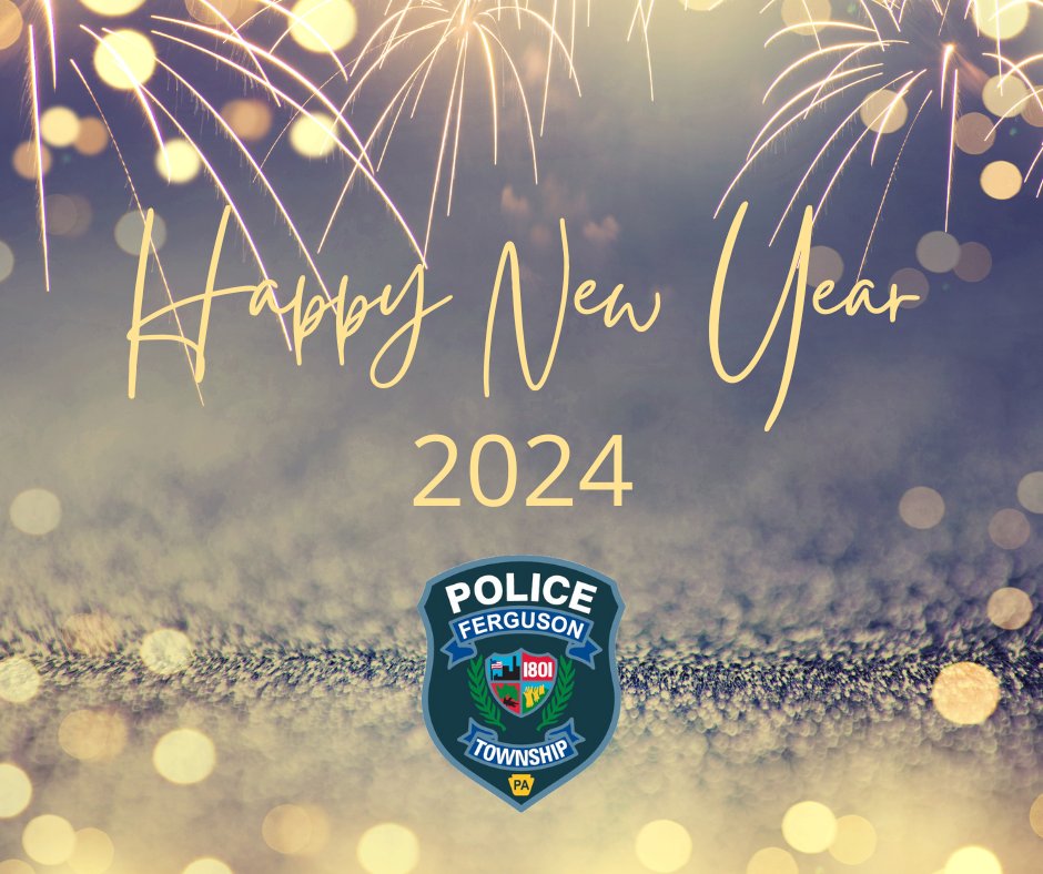 FergusonTwpPD's tweet photo. New Year wishes from the #FergusonTownship Police Department!
The Township’s Administrative Offices are closed on New Year's Day, Monday, January 1st, 2024, but officers will be on duty over the holiday. Please call 911 for an emergency or 800-479-0050 for a non-emergency. https://t.co/JH5MVugPJw
