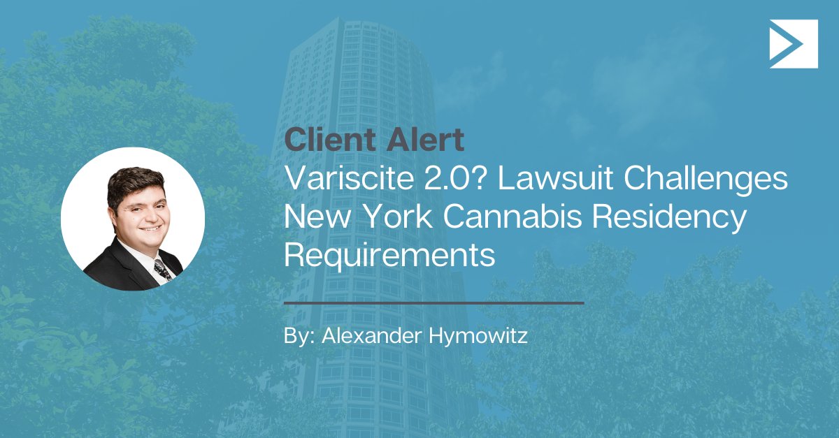PrinceLobel's tweet image. Read the latest Cannabis Client Alert by Alexander Hymowitz: princelobel.com/variscite-2-0-… #clientalert #cannabislaw