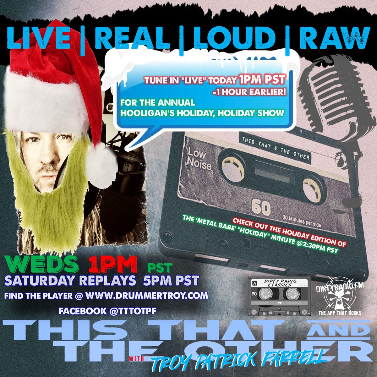 drummertpf's tweet photo. THE #TTTO Annual #HooligansHoliday Holiday Show is
on NOW LIVE 1-5pm-ish PST on #DirtyRadioClassics - Playin' Tons of Classic and Hard Rock Holiday Covers & Originals from your Fave Artists plus some Holiday Messages from Many of em-! Ho Ho Ho! https://t.co/HoS5QVEJBB https://t.co/t55Wh23mgw