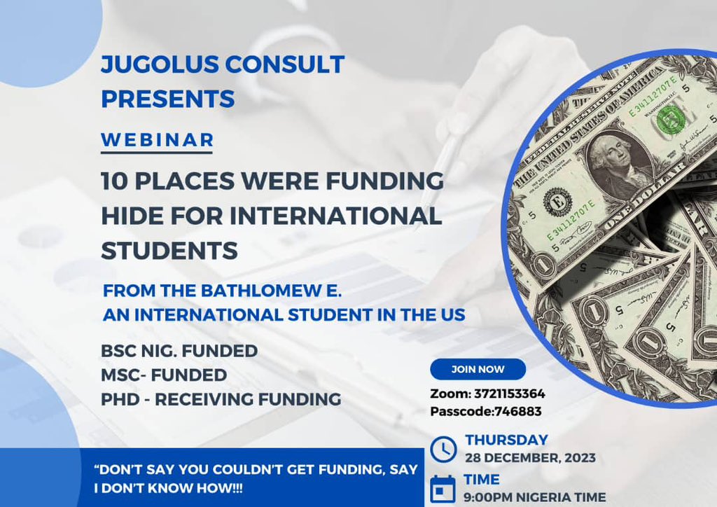 Join to know were funding hide for international students .