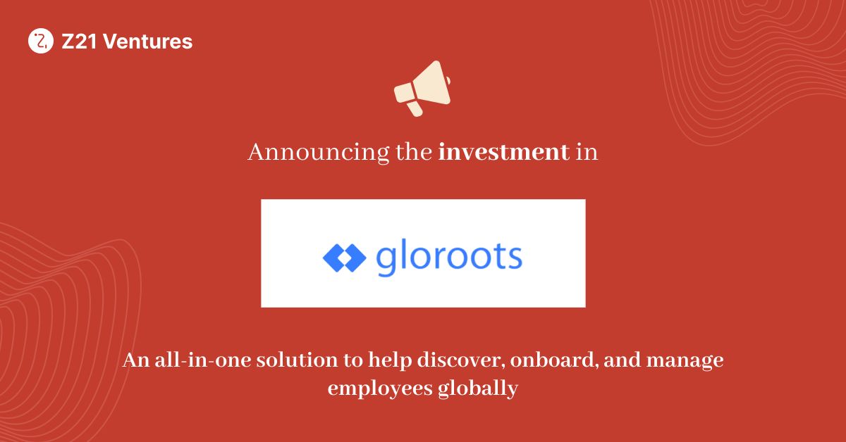 Z21Ventures's tweet photo. Announcing Z21 Ventures Investment in Gloroots (@gloroots_remote), an all-in-one solution to help discover, onboard, and manage employees globally. https://t.co/5EdtpxnH4P https://t.co/2544FsqEyh