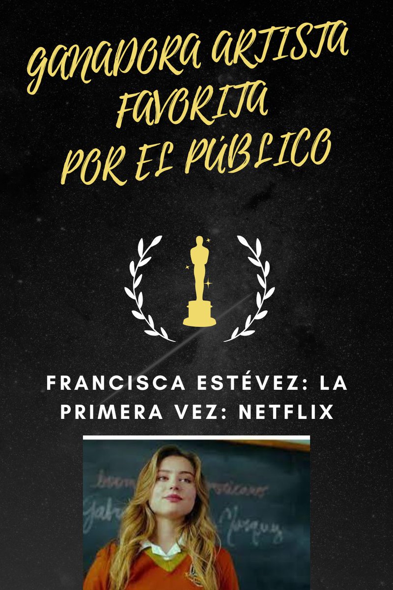 #Premiosnuestroblog En la categoría Artista Favorito en una votación bastante pareja la gran ganadora fue #FranciscaEstevez por su interpretación del personaje de Eva en la serie de @NetflixLAT #LaPrimeraVez. Felicitaciones para Francisca y a ustedes gracias por votar.