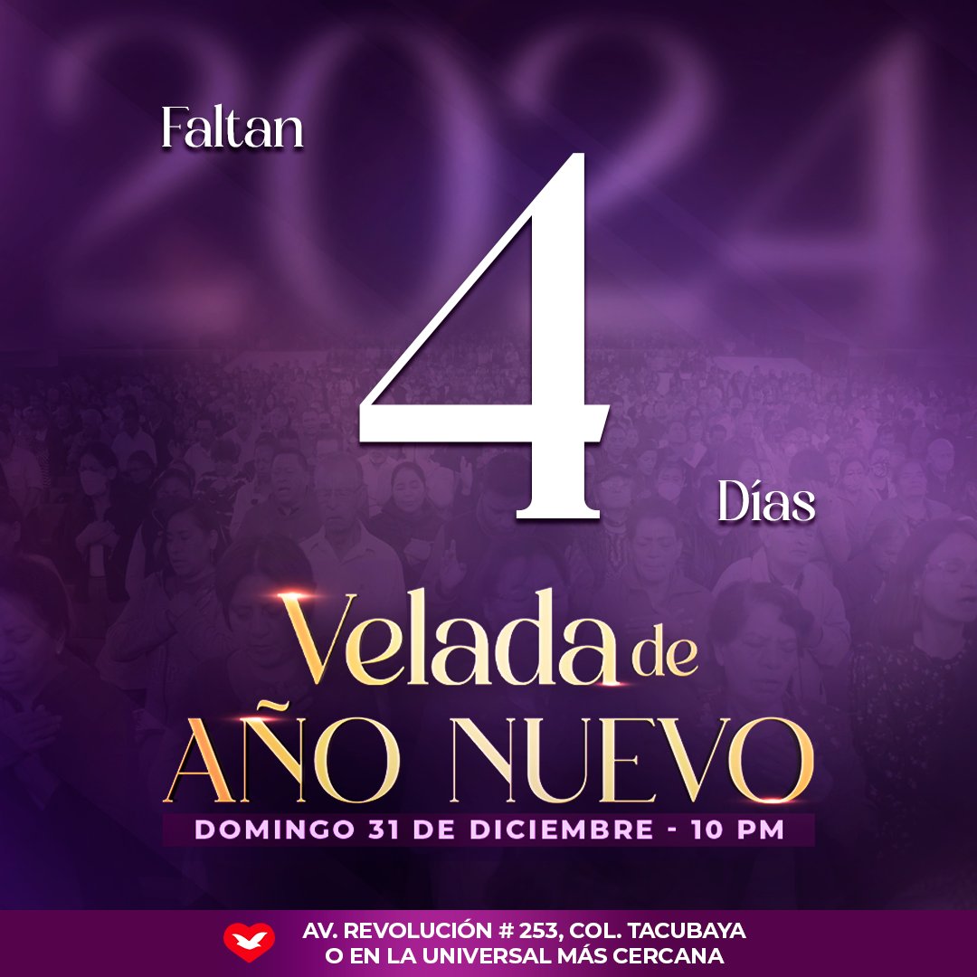 UnivMx's tweet photo. En este último día del año, agradézcale a Dios por todas las bendiciones y libramientos, y prepárese para la #VeladadeAñoNuevo 🥳 en la #Universal más cercana. 

#31dediciembre #Velada #año2023 #AñoNuevo #recomienzo #EspírituSanto #PresenciadeDios #Velada #protección #Faltan4días https://t.co/aQtKYd9Yef