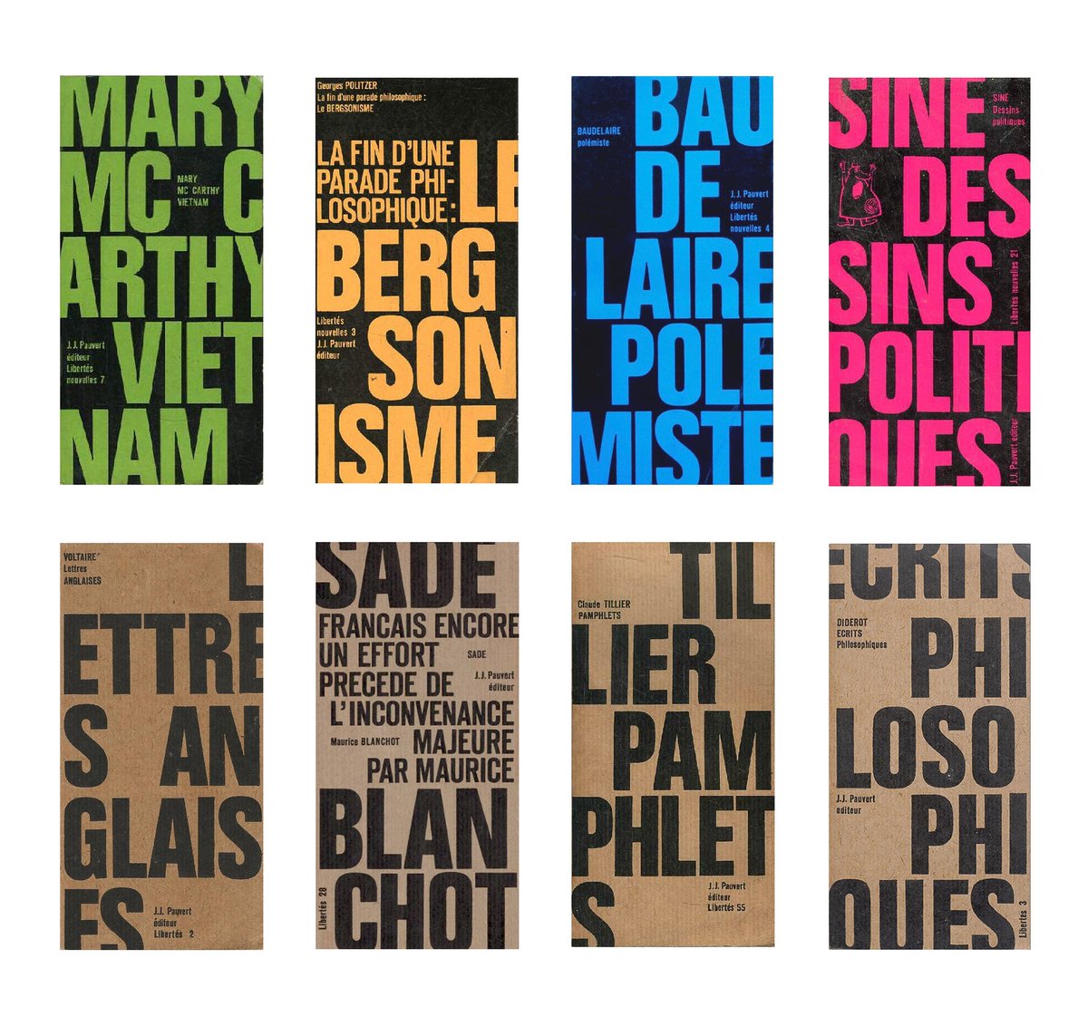 ‘Libertés’ collection
Jean-Jacques Pauvert Editions, 1964-1967
Designed by Pierre Faucheux