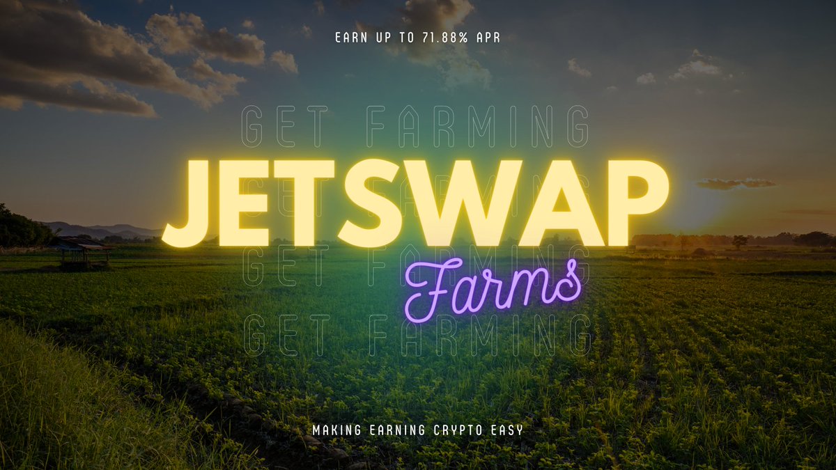 Get farming in our JetSwap Farms! 🌾

You can earn over 71% APR by farming with us!

📍jetswap.finance

#crypto #yieldfarming #bnb