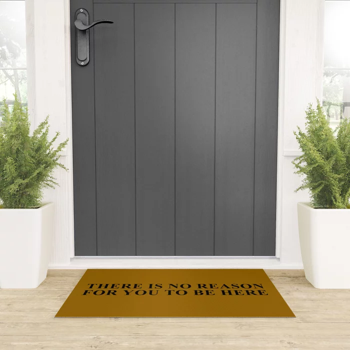 There Is No Reason For You To Be Here Doormat

With a passion for sarcasm, dry humor enthusiasts, and those seeking a unique, bold statement in their Doormat.

#doormat #doormatoutdoor #doormatrug #welcomedoormat #largedoormat #outdoormat #frontdoormat 

society6.com/product/there-…