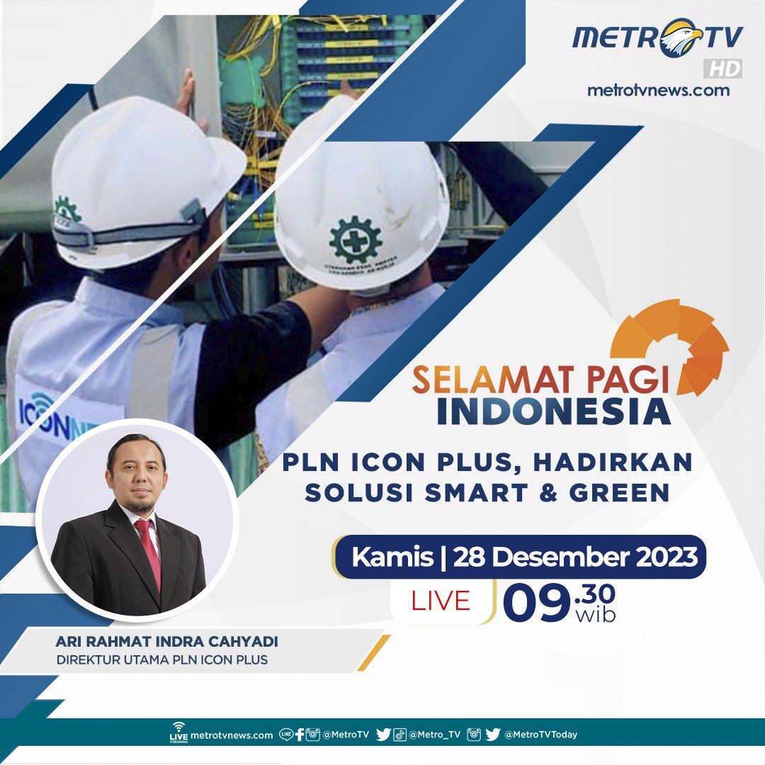 Metro_TV's tweet photo. Apa keuntungan dan manfaat dari PLN Icon Plus hadirkan solusi smart & green?
Saksikan #SelamatPagiIndonesiaMetroTV "PLN Icon Plus, Hadirkan Solusi & Green" Kamis, 28 Desember 2023 pukul 09.30 WIB hanya di #metrotv.
#PLN #PLNIconPlus #mtvnad https://t.co/cqbZa19Dee