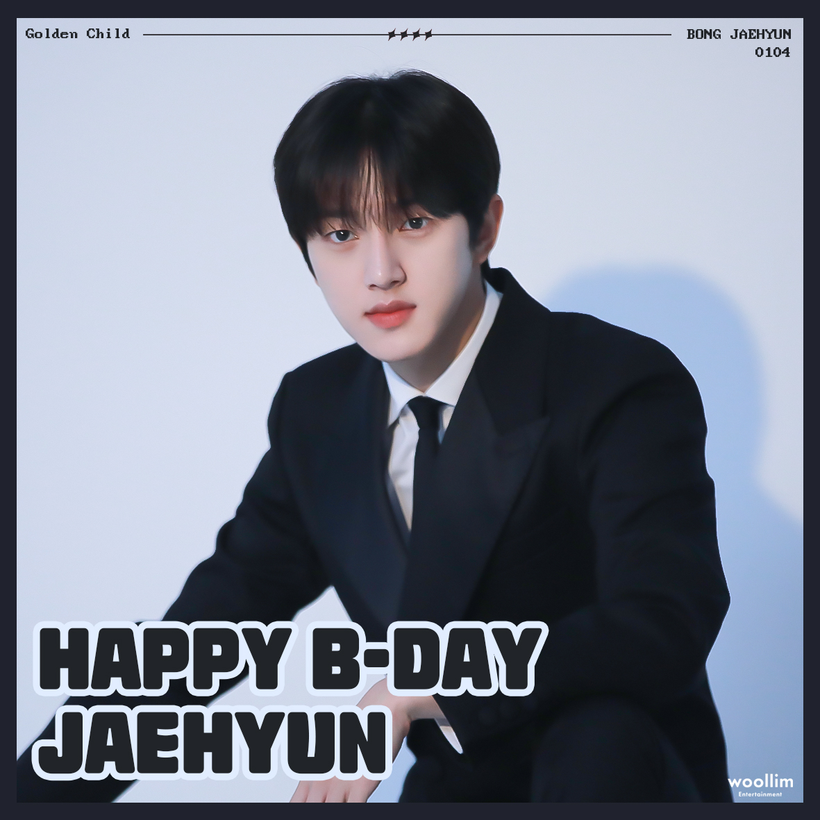 🎉HAPPY BIRTHDAY JAEHYUN🎉

골든차일드 봉재현의 생일을 축하합니다🎂

#골든차일드 #GoldenChild #GNCD
#봉재현 #BONGJAEHYUN
#해피재현데이 #HAPPYJAEHYUNDAY
