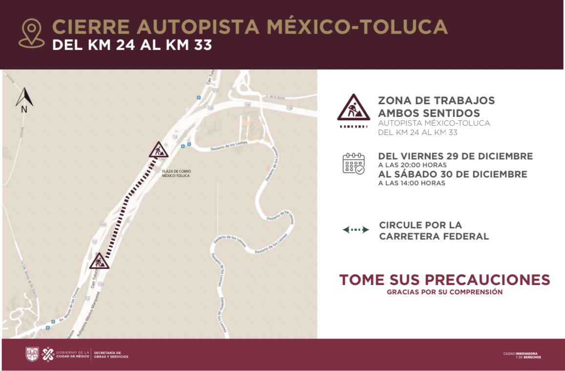 SOBSECDMX's tweet photo. ⚠️ Por obras del Tren El Insurgente, será cerrada a la circulación la autopista México-Toluca, ambos sentidos, en el tramo La Marquesa-Caseta La Venta, del viernes 29 de dic. a partir de las 20:00 hasta las 14:00 h del sábado 30 de dic. Circule por la Carretera Federal. https://t.co/JfNRsjZ8lG