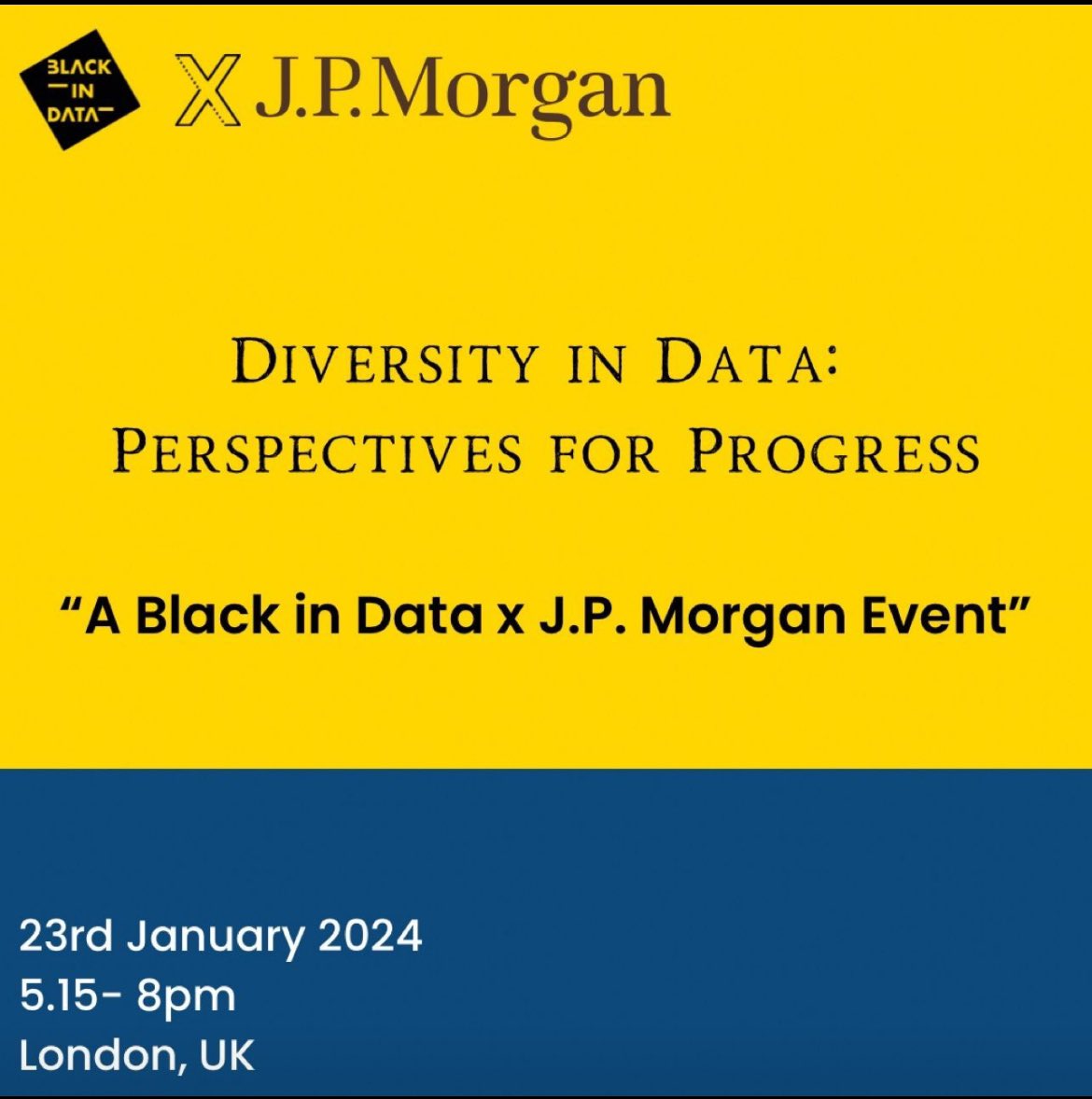 New Year, new JOB!! Kick start 2024 with a recruitment event at #JPMorgan in collaboration with #blackindata 

🗓 23rd January 2024
🕒 5:15 PM - 8:00 PM
📍 London, UK

📌Register your interest : forms.gle/AhUXQ5dY7XQkfj…