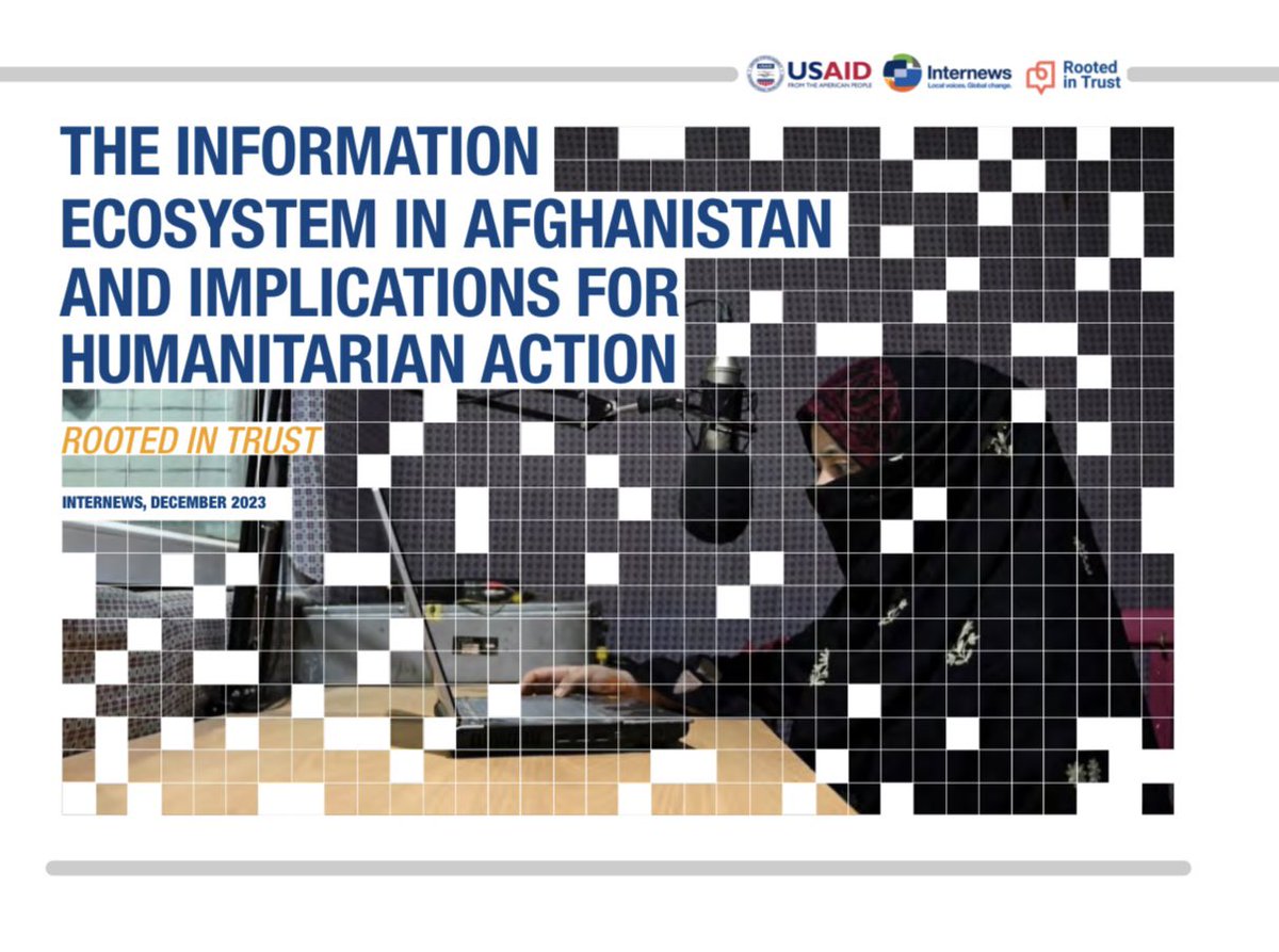 Excited to share that our research at @Internews, titled 'The Information Ecosystem in Afghanistan and Its Implications for Humanitarian Actions' post-August 2021, is published. Over the past year, Internews and AIRMS conducted this mixed method research. reliefweb.int/report/afghani…