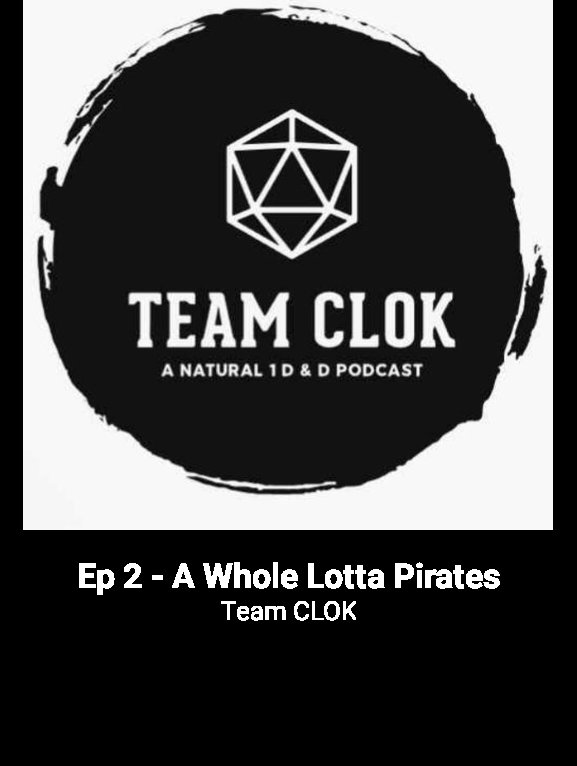 TeamCLOKpod's tweet photo. Happy new episode day! The team goes to take on a pirate warship along with a ton of pirates! Available on iHeartRadio or wherever you get your podcasts! #dnd #ttrpg #ttrpgpodcast #podcast #friendship #pirates #dnd5e #newpodcast #audiorpg #TeamCLOK https://t.co/xJ3c7aVEcO https://t.co/tmn3ZuOQQk