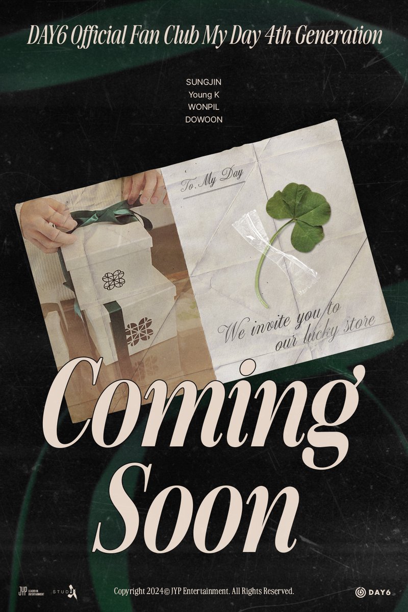 DAY6 Official Fanclub
My Day 4th Generation Recruitment

Coming Soon🍀

#DAY6 #데이식스
#MyDay #MyDay4기