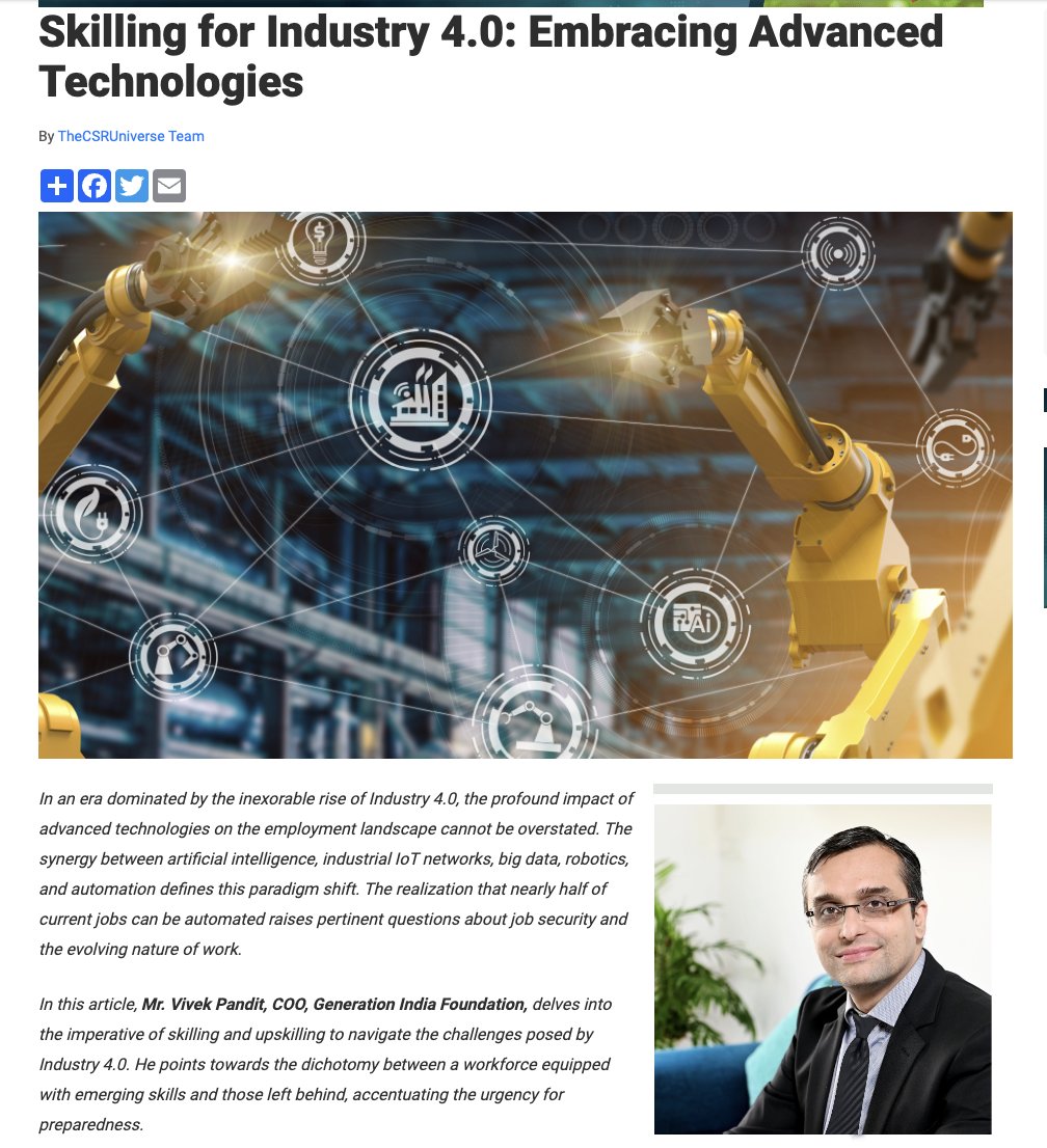 Here is an insightful op-ed by Vivek Pandit, COO, Generation India Foundation, published in TheCSRUniverse. This piece delves into the imperative of skilling and upskilling to navigate the challenges posed by Industry 4.0 - lnkd.in/gD_eMGZf

#GenerationIndia