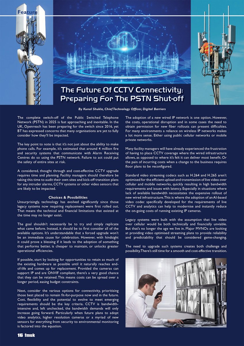 FMUKmagazine1's tweet photo. In the January issue of FMUK - The Future Of CCTV Connectivity: Preparing For The PSTN Shut‑Off

By Kunal Shukla, Chief Technology Officer, Digital Barriers.

➡️https://t.co/ZSZksmnDuD
@DigitalBarriers
#facman #FacilitiesManagement #CCTV #futureproofing #tech #security #PSTN https://t.co/pQWMXhUuwi
