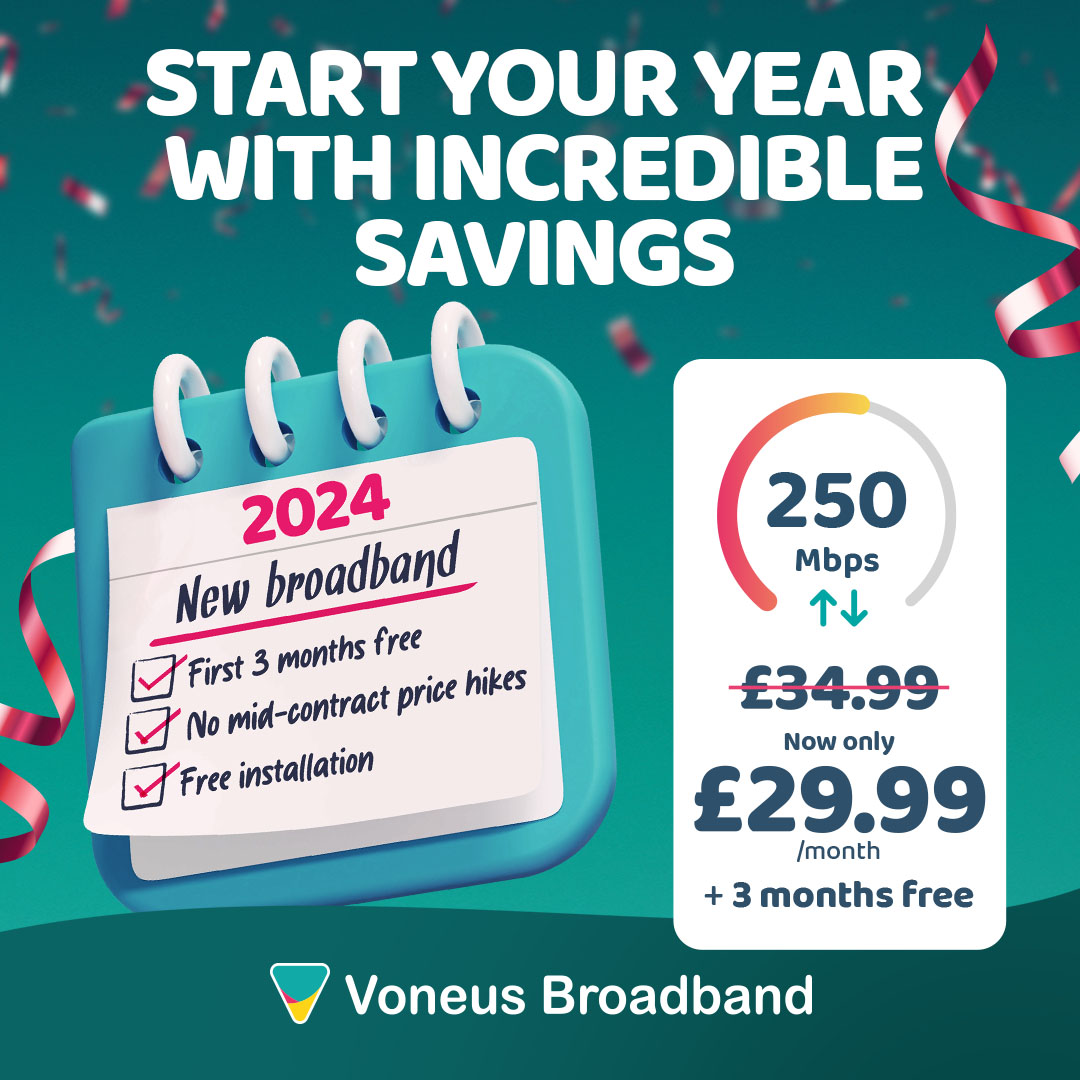 Get ultrafast Full Fibre broadband for just £29.99 a month and enjoy the first 3 months FREE!

You’ll have to act fast as it won’t be around for long! Lock in this incredible price by signing up before 31st January. voneus.com