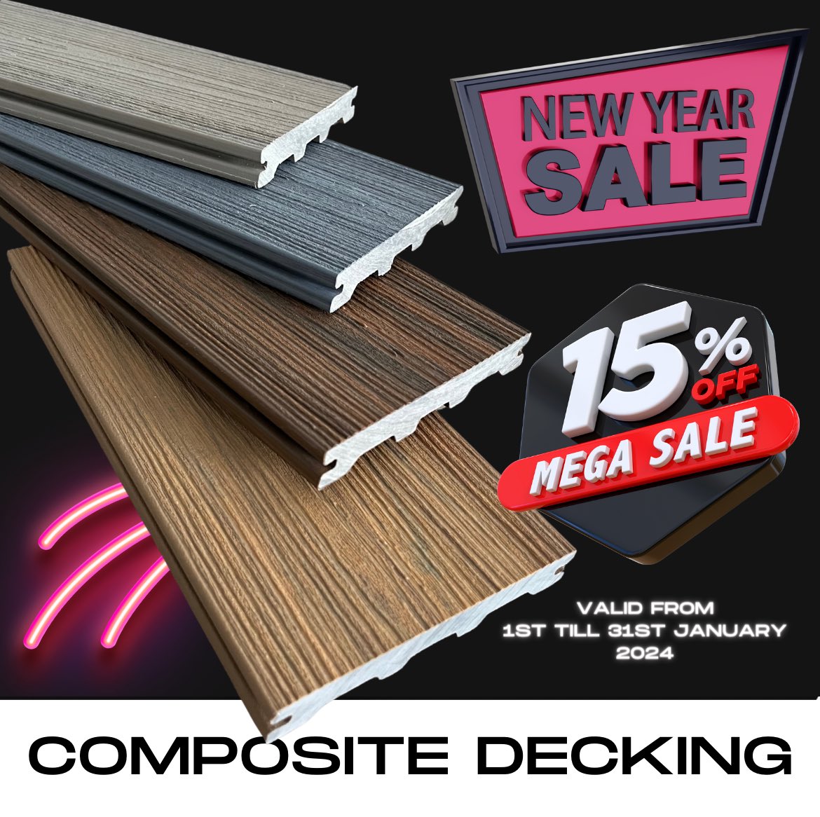 🔥🔥2024 NEW YEAR SALE NOW ON! 🟢

Starting the year off with a BANG ‼️ 

Offer valid from 1st to the 31st of JANUARY 2024 🔴🔴 

💥 GET 15% OFF ALL COMPOSITE DECKING BOARDS!!!

Tcs &amp; Cs All purchases must be made between the above mentioned dates to qualify 

Contact us today!