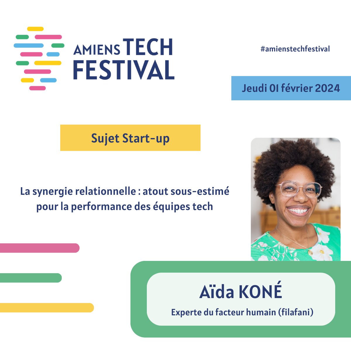 Annonce Speaker 📢
🎙️ « La synergie relationnelle : atout sous-estimé pour la performance des équipes tech », conférence animée par Aïda KONÉ 🚀

Réservez vos places dès maintenant 👉🏻amienstechfestival.fr

#amienstechfestival #conference #tech #entrepreneuriat #startup