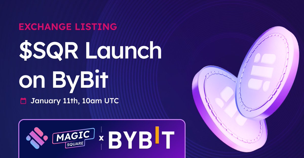 💥 It's finally here: Magic Square's $SQR launch on Bybit! 🚀 Listing Day and Time: January 11th, 10am UTC 🔗 Get your ByBit accounts ready now: partner.bybit.com/b/magicsquare #MagicSquare $SQR