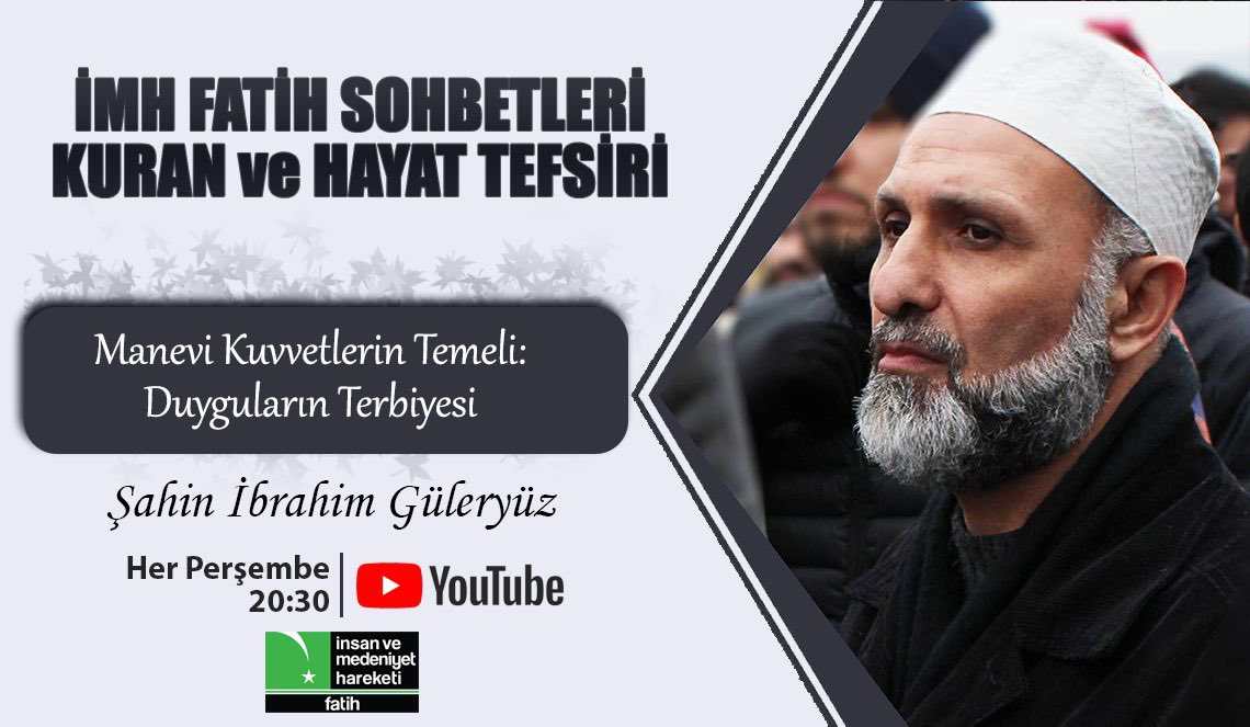 Şahin İbrahim Güleryüz Hocamızla bu hafta “Manevi Kuvvetlerin Temeli: Duyguların Terbiyesi” konusunu işleyeceğiz.

Saat 20:30’da
Youtube Fecir Genç kanalında ve Akşemsettin Mahallesi Albay Cemil Sakarya Sokak No:16 Fatih’te!
(youtube.com/fecirgencderne…)