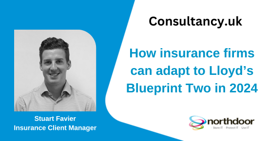 Northdoorplc's tweet photo. @northdoorplc's Stuart Favier, spoke to @Consultancy_uk about how insurance firms can adapt to Lloyd's Blueprint Two in 2024.
https://t.co/Ia8H7jE4qg

#BlueprintTwo #Insurance #Insurtech #londoninsurancemarket https://t.co/aiMXDDo869