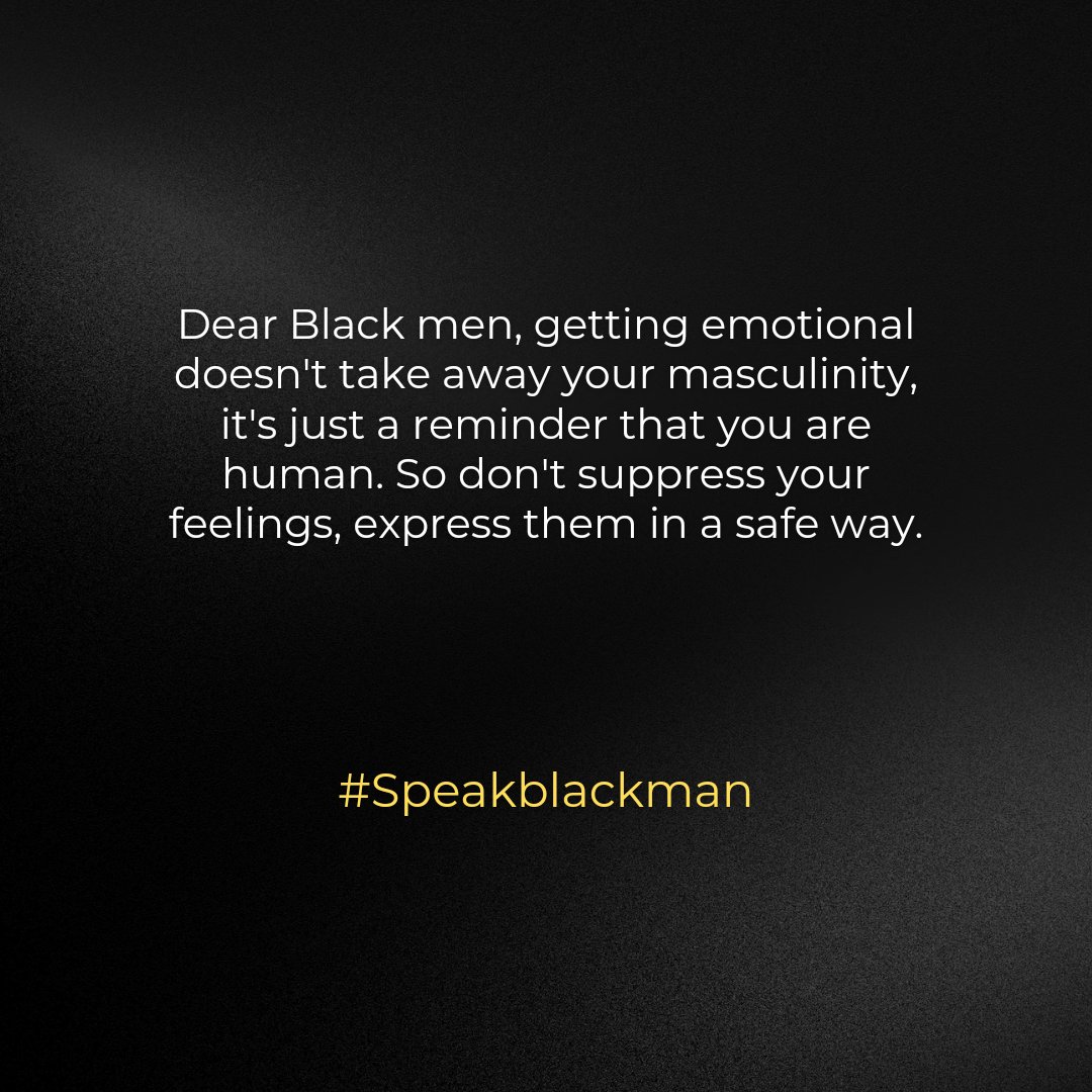 Emotions are necessary to be human.

#Speakblackman #mentalhealth