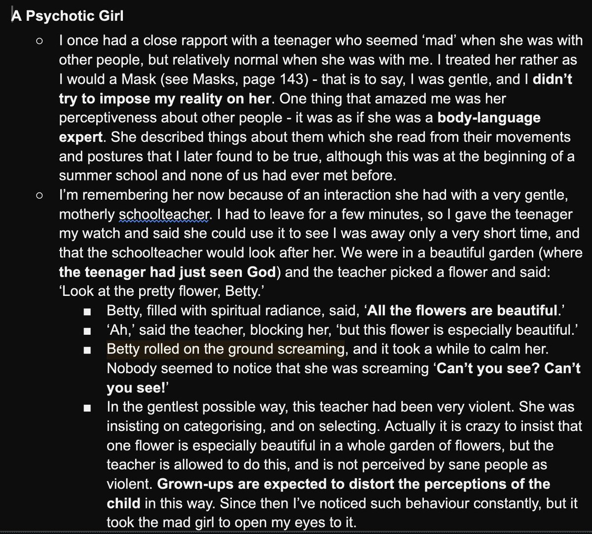 > Betty, filled with spiritual radiance, said, ‘All the flowers are beautiful.’ > ‘Ah,’ said the teacher, blocking her, ‘but this flower is especially beautiful.’ > Betty rolled on the ground screaming, and it took a while to calm her.