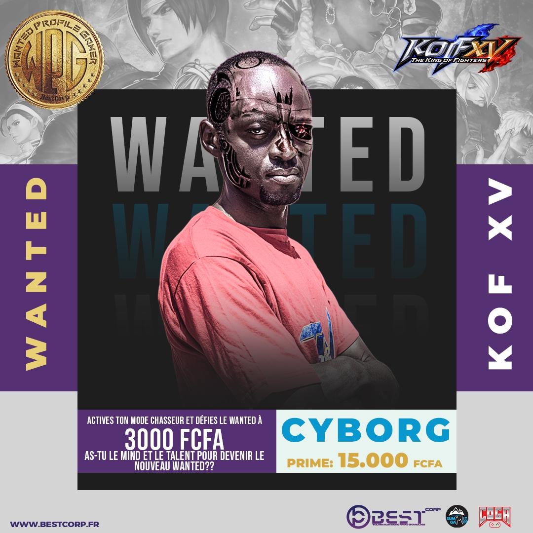 [𝗪𝗔𝗡𝗧𝗘𝗗 𝗣𝗥𝗢𝗙𝗜𝗟𝗘 𝗚𝗔𝗠𝗘𝗥]

Gamers &amp; e-Sports Fans

HERE COMES THE FIRST WANTED 🎮🎯

<a href="/Le_Cyborg1/">cyborg</a>
Désigné #WPG Cette Saison sur La Scène #KOFXV 👑🕹
Avec une Prime de 15000 XAF

Êtes-Vous Prêts à le Défier?!
Chasseurs de Prime 😈🔥💰

#𝗘𝘀𝗽𝗼𝗿𝘁𝘀𝗜𝗻𝗔𝗳𝗿𝗶𝗰𝗮