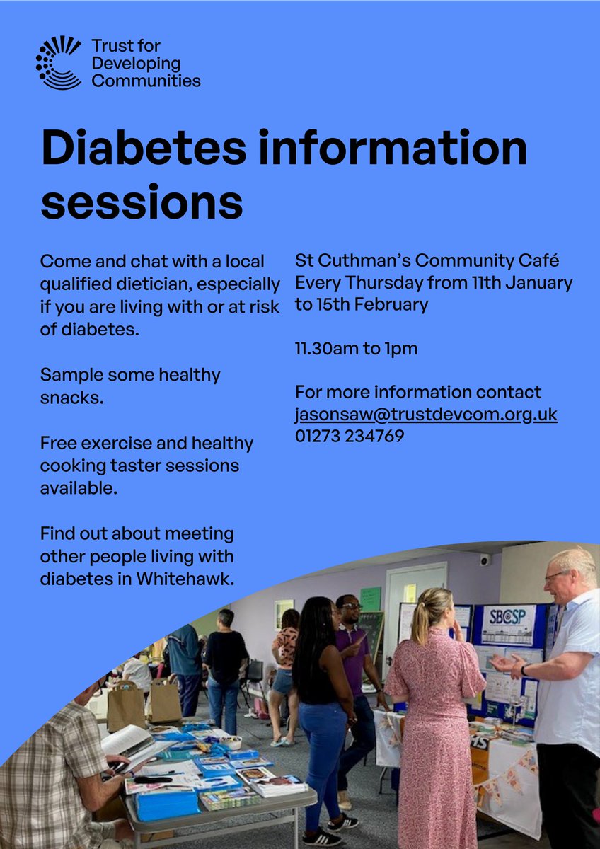 **Diabetes Information Sessions**
Every Thursday from 11th January 2024 to 15th February 2024
11:30am to 1pm St Cuthman's Whitehawk Community cafe.
#diabetes #Brighton #sessions
#community #whitehawk #eastbrighton
