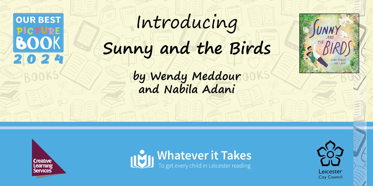 Sunny and the Birds, by Wendy Meddour and Nabila Adani – a beautiful and tender story - part of the shortlist for Our Best Picture Book 2024. @WendyMeddour, @adaninabila_, @OxfordChildrens #OBPBLeicester