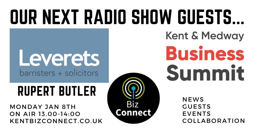 Our Next #Radio Show Guest; Rupert Butler Leverets Barristers & Solicitors, #kentandmedwaybusinesssummit @KBS_Kent. Join us LIVE ON AIR Monday 8th Jan 1-2 pm @RadioAshford. #Kent #Business; kentbizconnect.co.uk
