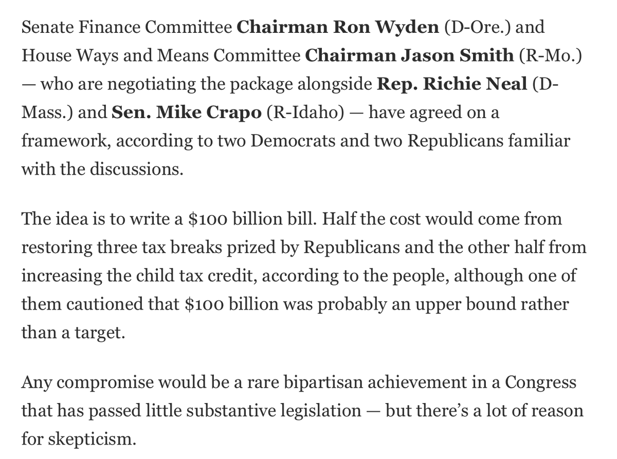 Per the Post's Early 202/@theodoricmeyer, Wyden and Smith have 'agreed on a framework' that would couple an increase in the CTC with some kind of R&D credit/ bonus depreciation deal. But pay-fors are vague, other Republicans are 'skeptical' (and, of course, time is running out)