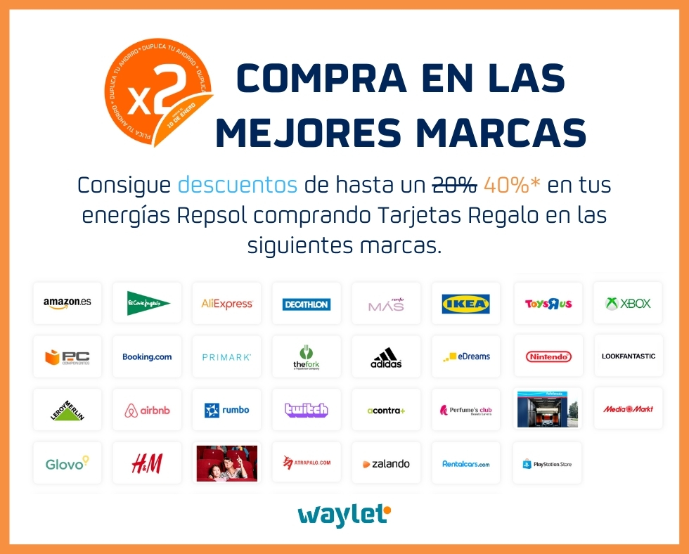 Con Waylet compra en las mejores marcas y consigue descuentos de hasta un 40% en tus energías Repsol.