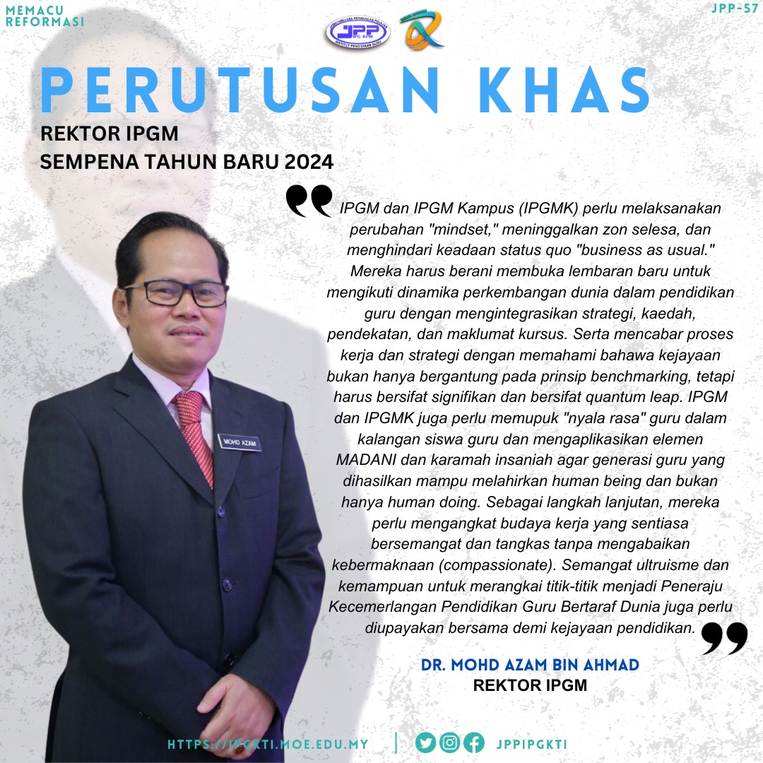 jppipgmkti's tweet photo. Perutusan Khas Rektor IPGM Bersempena Tahun Baru 2024

Assalamualaikum dan Selamat Sejahtera

Jawatankuasa Perwakilan Pelajar ke-57 ingin mengucapkan terima kasih kepada Dr. Mohd Azam Bin Ahmad atas amanat tahun baru yang diutuskan. https://t.co/zTo8cR6lPS
