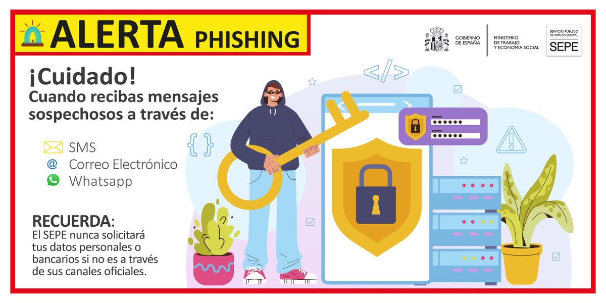 ⚠ PROTÉGETE del #phishing o intentos de fraude online ❗❗

📵 Recuerda que el SEPE nunca te solicitará tus datos personales o bancarios por ⤵️

🔸 SMS
🔸 Correo electrónico 
🔸 Whatsapp

🔻 No accedas a los enlaces ni descargues ficheros adjuntos.
