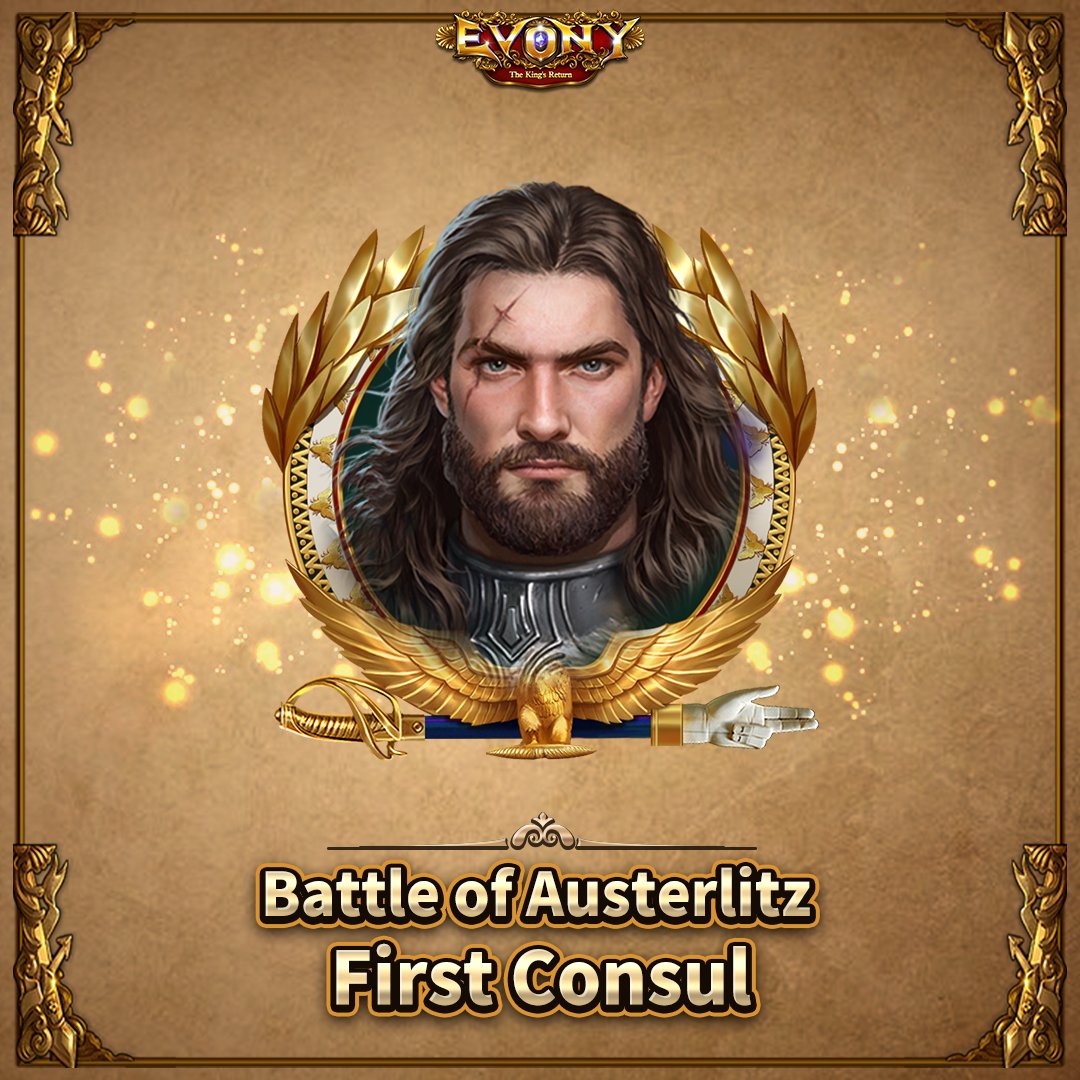 #BattleofAusterlitz ⚔ 🎁Battle of Austerlitz - Rewards Ⅲ🎁 👑Avatar Frame - First Consul 🔸How to get Participate in any round of Battle of Austerlitz and the Alliance enters top 100 of the Major League to unlock. #Evony