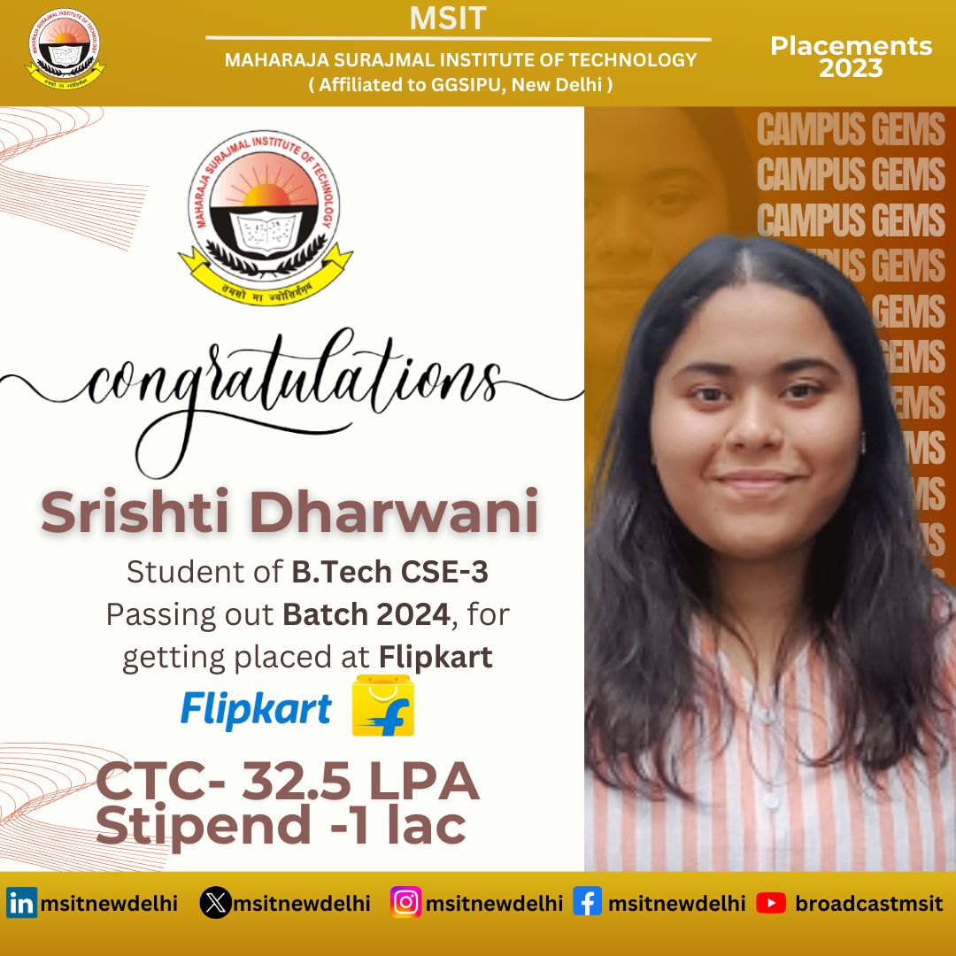 Heartiest congratulations to Shrishti Dharwani for getting placed at Flipkart. #msitplacements #msitplacementdrive #msitnewdelhi #msitindia