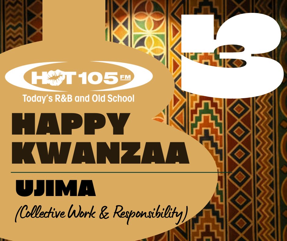 Hot105's tweet image. 🕯️Happy Kwanzaa!!! 

Kwanzaa Principles #3

🌍  Ujima (Collective work and responsibility): To build and maintain our community together and make our brothers' and sisters' problems our problems and to solve them together.

#NguzoSaba #KwanzaaPrinciples
