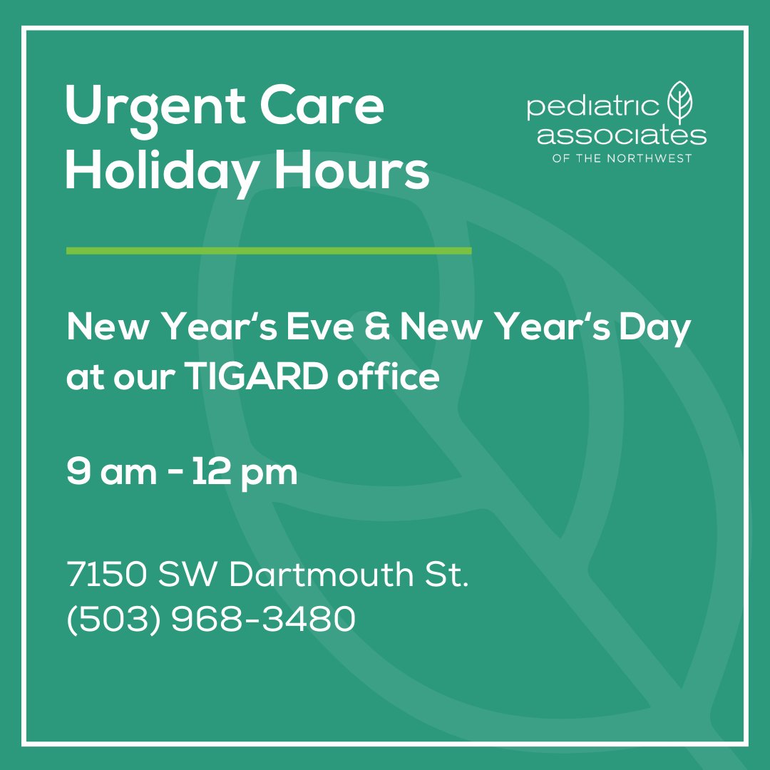 PedsAssocNW's tweet photo. Your family's health and peace of mind matters, especially as we ring in the New Year! Our urgent care hours New Year's Eve and New Year's Day are 9 am - noon at our Tigard office. 

For urgent medical advice outside of these hours, reach our on-call provider at (503) 227-0671. https://t.co/NAuBC6IXfy