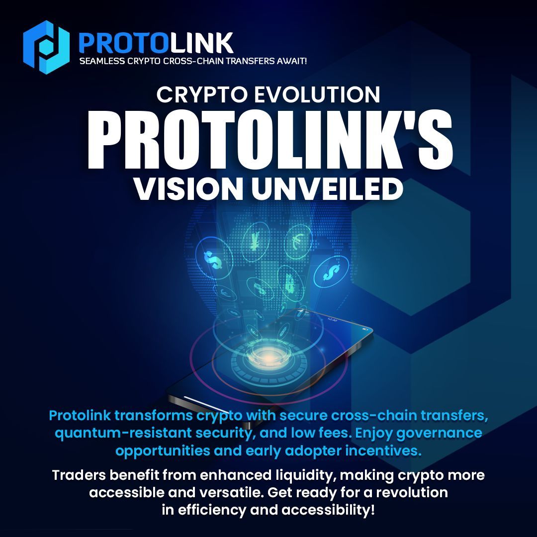 PROTOLINKDM's tweet photo. Crypto Evolution: Protolink's Vision Unveiled
Protolink transforms crypto with secure cross-chain transfers, quantum-resistant security, and low fees. Enjoy governance opportunities and early adopter incentives. ๐๐ #Protolink #CryptoRevolution https://t.co/FWTHvA9HkE