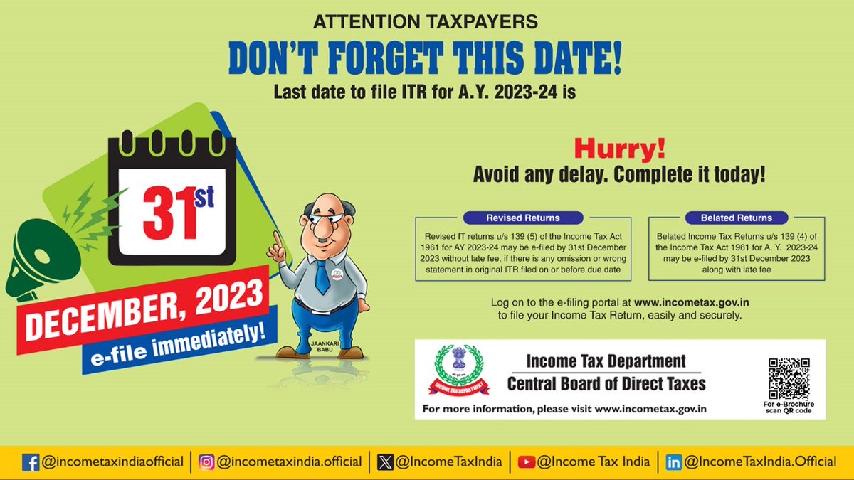 IncomeTaxIndia's tweet image. Kind Attention Taxpayers,

31st December, 2023 is your last chance to file a belated/revised ITR for AY 2023-2024.

Hurry! File your ITR before the due date.

Pl visit incometax.gov.in/iec/foportal/

#FileNow