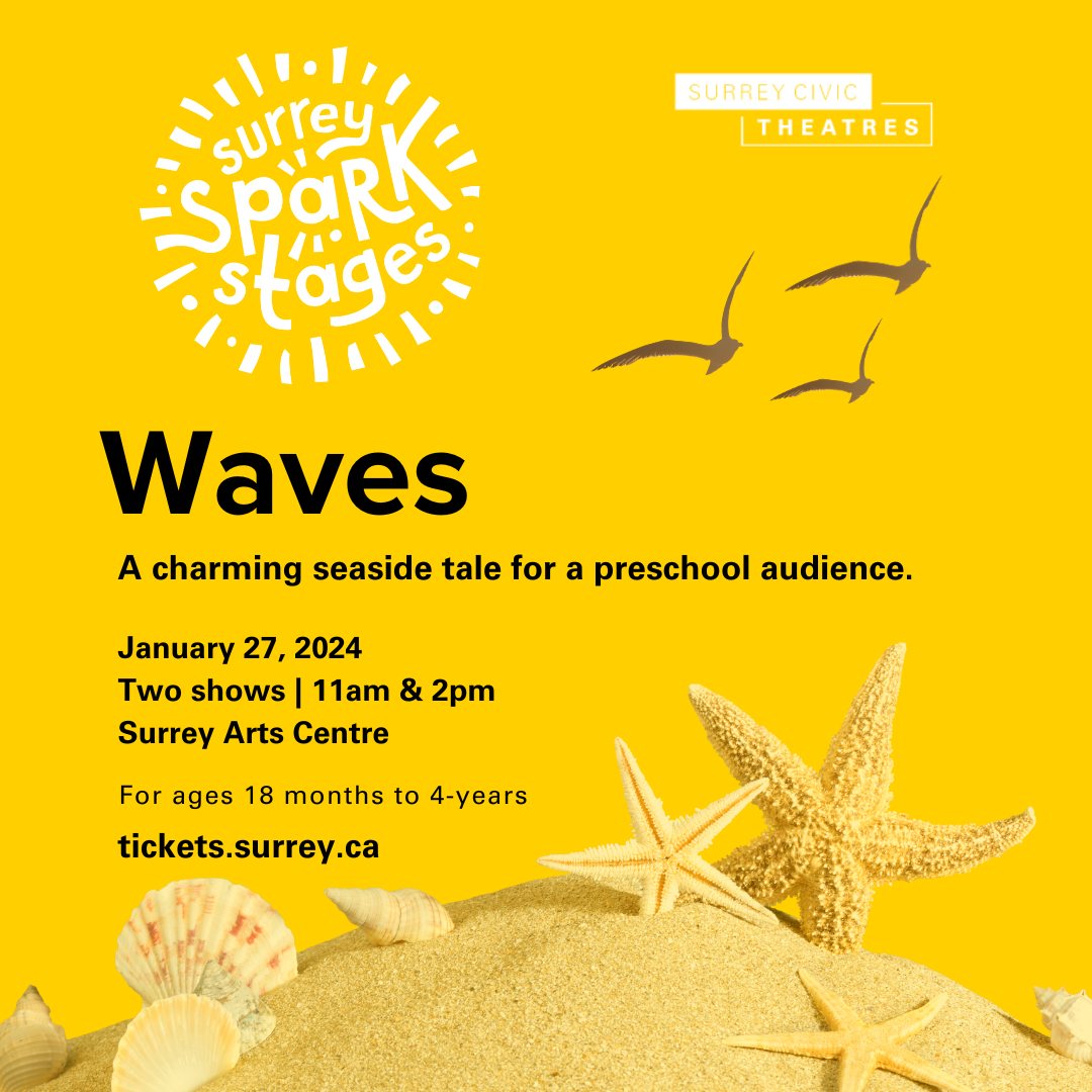 A delightful show that will calm hearts and spark imagination. Join us for a dreamy day of make believe by the seashore. It's a gentle introduction to the magic of live theatre for tots aged 18-months to 4-years-old. Visit surrey.ca/spark to learn more.