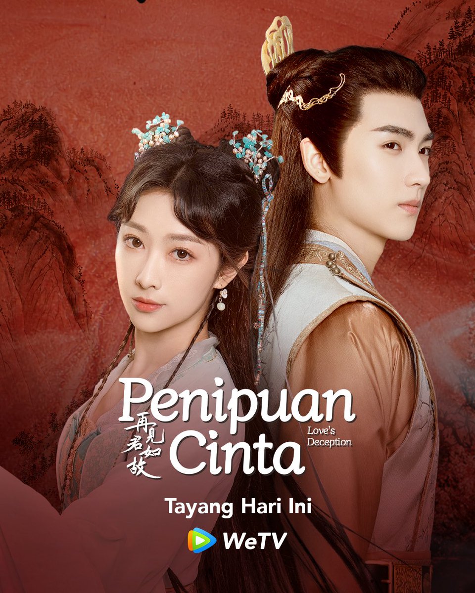 WeTVIndonesia's tweet photo. Tonton drama terbaru ini yuk!
🎬: Penipuan Cinta (Love’s Deception)
👉🏻: Tayang hari ini! Pukul 1100WIB Tayang Semua Episode, 2 Episode Awal Gratis
📌: https://t.co/qpGjCtPdSt
#WeTVID #WeTVIndonesia #NontondiWeTV #LovesDeception https://t.co/FLGRkNng2a