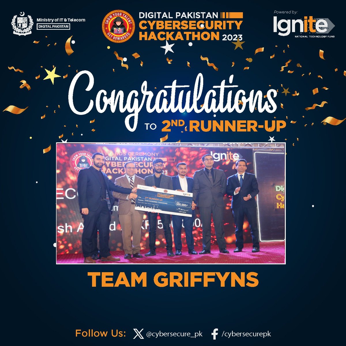 IgniteNTF's tweet image. 🎉 Team GRIFFYNS, 2nd Runner Up at the #DigitalPakistan #CybersecurityHackathon2023!🥉Securing Cash Prize of Rs. 500,000!💸👏Intl. Training Coupons and Sponsorships! 🙌 Special thanks to all participants and the Chief Guest, Dr. Umar Saif, Minister IT &amp;amp; Telecom.🌟#Hackathon2023
